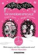 Cover of Un inverno speciale. Isadora Moon: Il talent show-Magie d'inverno