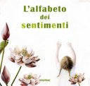 Cover of L'alfabeto dei sentimenti. Ediz. a colori