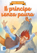 Cover of Il principe senza paura. Ediz. a colori