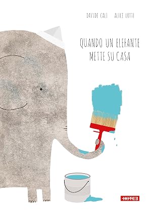Cover of Quando un elefante mette su casa