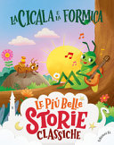 Cover of La cicala e la formica. Stampatello maiuscolo. Ediz. a colori
